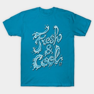 Fresh & Cool T-Shirt